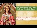 Sjv sunday mass 6224  solemnity of the most holy body and blood of christ