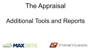 MAX Digital Product Training - The Appraisal | Additional Tools & Reporting screenshot 5
