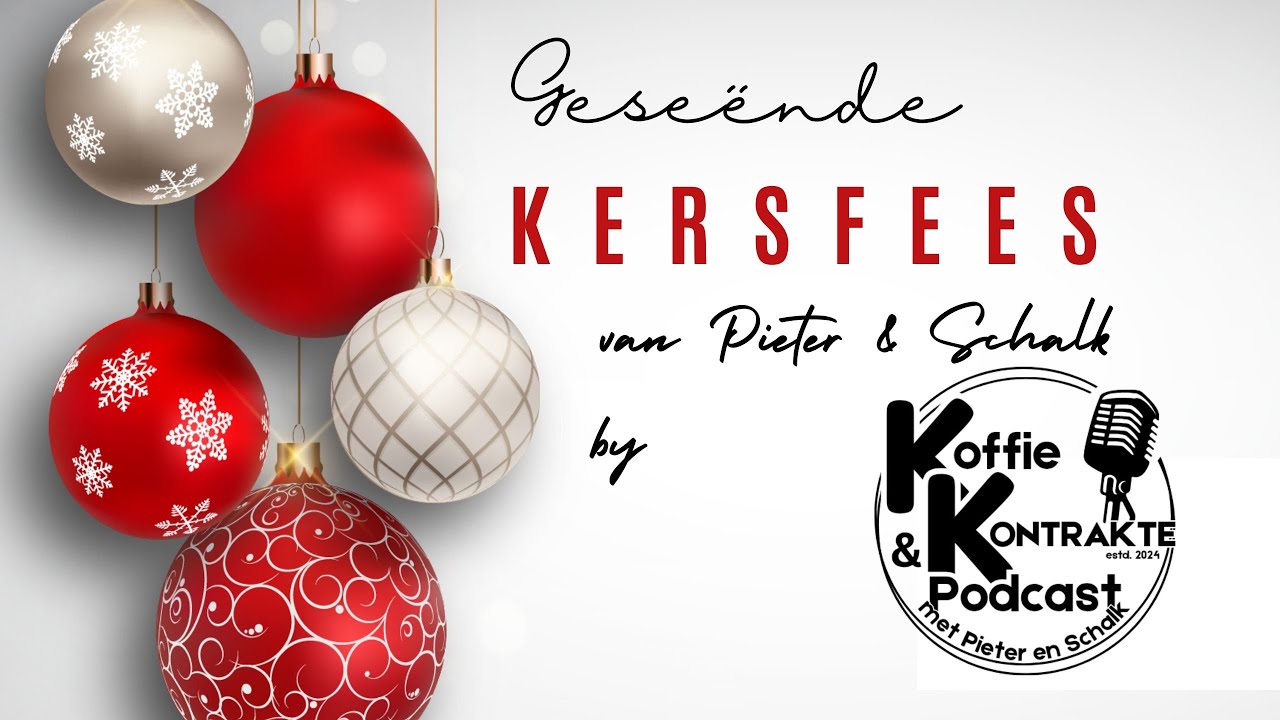 S2-Ep18 - Kerstyd en Nuwejaarswense