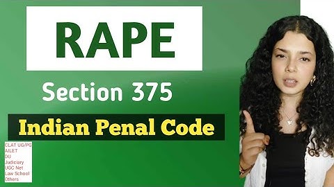 Rape section 375 of IPC | Indian Penal Code | IPC | CLAT | UGC Net | AILET | DU | Judiciary