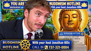 Buddhism Hotline - CALL INS (737)-321-0004