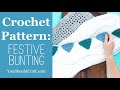 Easy Festive Bunting - Free Crochet Pattern for Beginners [perfect for parties and cute flat lays!]
