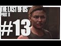 NUOVA PROTAGONISTA?! - The Last of Us Part II ITA #13