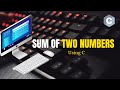Find the sum of two numbers in C using VS Code