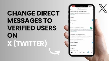 How to Change Direct Messages to Verified Users on X (Twitter)