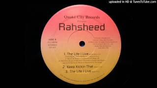 Rahsheed - The Life I Live (Radio Mix)