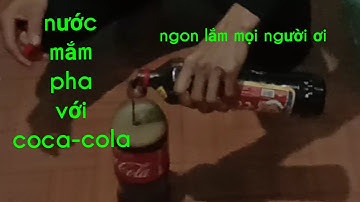 HPTN troll trần cảnh uống nước mắm pha coca-cola và cái kết  cười sặc cơm