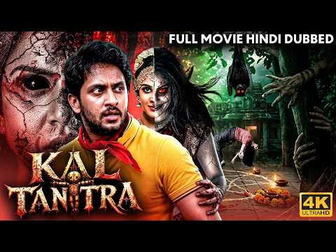 KAL TANTRA - Hindi Dubbed Full Movie | Manoj Nandam, Chandini Tamilarasan | South Horror Movie