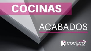  ¿Qué ACABADOS de COCINAS necesitas? ️️ Cocinas acabados modernos