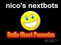 Nicos nextbots  smile ghost possesion  music by bartuscus