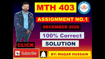 MTH403 Assignment No. 1 Solution 2020
