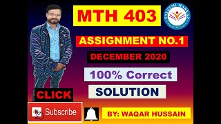 MTH403 Assignment No. 1 Solution 2020