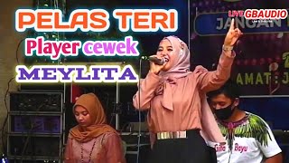 PELAS TERI - Lilis vs Player cantik Meylita