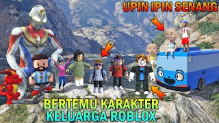 AKHIRNYA UPIN IPIN DIAJAK BERTEMU KELUARGA ROBLOX, NAIK BUS TAYO - GTA 5 BOCIL SULTAN