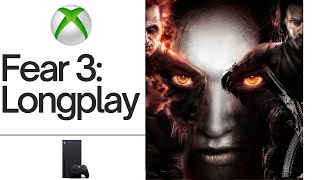 [F.E.A.R 3] Xbox Series X - Longplay - on3mangames