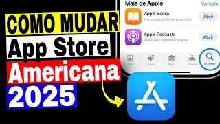Como mudar para a App Store Americana no Celular