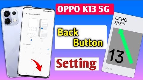 OPPO K13 5G BACK BUTTON SETTING | How to change back button in oppo k13 5g