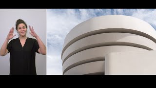 Welcome to the Guggenheim (ASL)