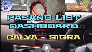 Pasang List Dashboard Calya Sigra