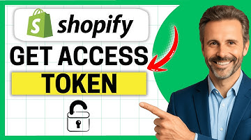 How to Get an Access Token in a Shopify App or Extension [Easy Guide]