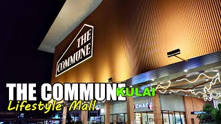 The Commune Lifestyle Mall Kulai Johor May 2025