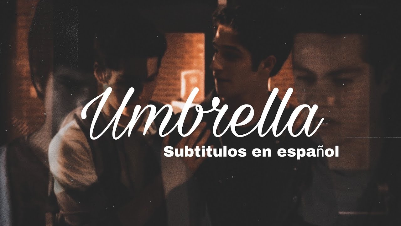 Umbrella - Ember Island|Teen Wolf|Scott y Stiles|