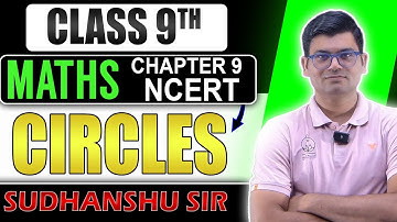 Circles | Lecture 4 | ICSE/CBSE Class 9 Maths 🌀💯" || Sudhanshu sir ||
