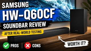Samsung HW-Q60CF Soundbar Review After Real-World Testing | Pros & Cons
