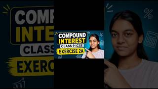 Compound Interest Class-9 Exercise-2A #study #reels #maths