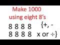 Interesting Puzzle: Make 1000 using Eight 8