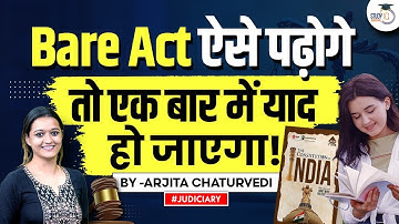 How to Read Bare Acts: Tricks and Tips for reading Bare Act | Judiciary Exams 2023