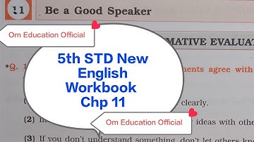 5th STD English Workbook Chp 11 Be A Good Speaker @OmEducationOfficial