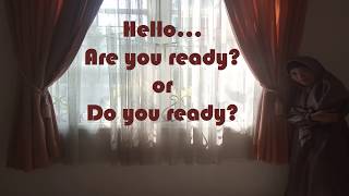 ARE YOU READY atau DO YOU READY