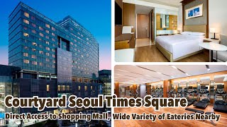 Courtyard Seoul Times Square | Direct Access to Shopping Mall, Wide Variety of Eateries Nearby