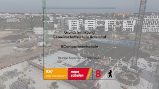 #BerlinerSchulbauoffensive: Grundstein für größtes Schulbauprojekt in Treptow-Köpenick gelegt