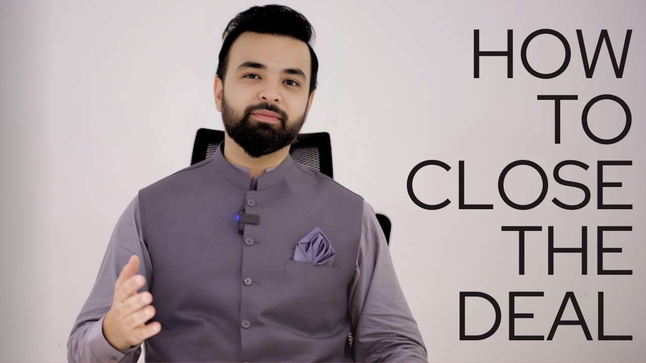Learn How to Close the Deal - #TuesdayTips with Salman Masood