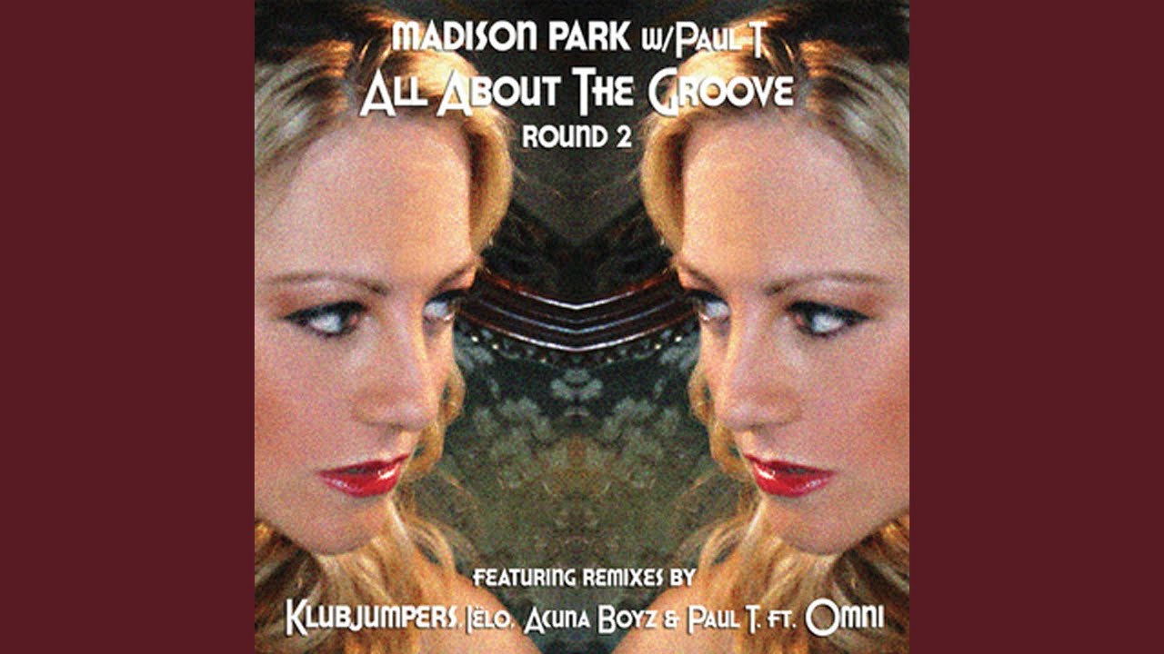 Watch All About the Groove (Paul T's Urban Soul Mix ft Omni) on YouTube Watch All About the Groove (Paul T's Urban Soul Mix ft Omni) on YouTube