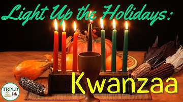 Light Up the Holidays- Kwanzaa