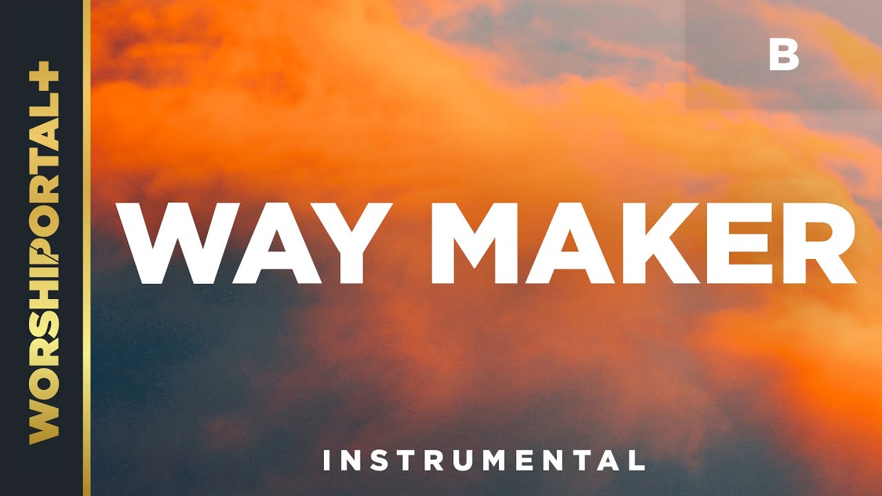Way Maker - B - Instrumental