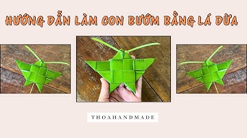 Hướng dẫn xếp con bướm bằng lá dừa | Coconut leaf Butterfly Tutorial, Coconut leaf craft