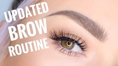 UPDATED BROW ROUTINE | lolaliner