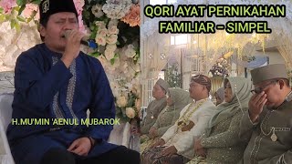 qori ayat pernikahan paling familiar #muminainulmubarok