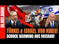 SCHOCK AUS MOSKAU: Türkei &amp; Israel kurz vor Krieg! Erdoğan &amp; Netanjahu beenden „kalten Frieden“! 