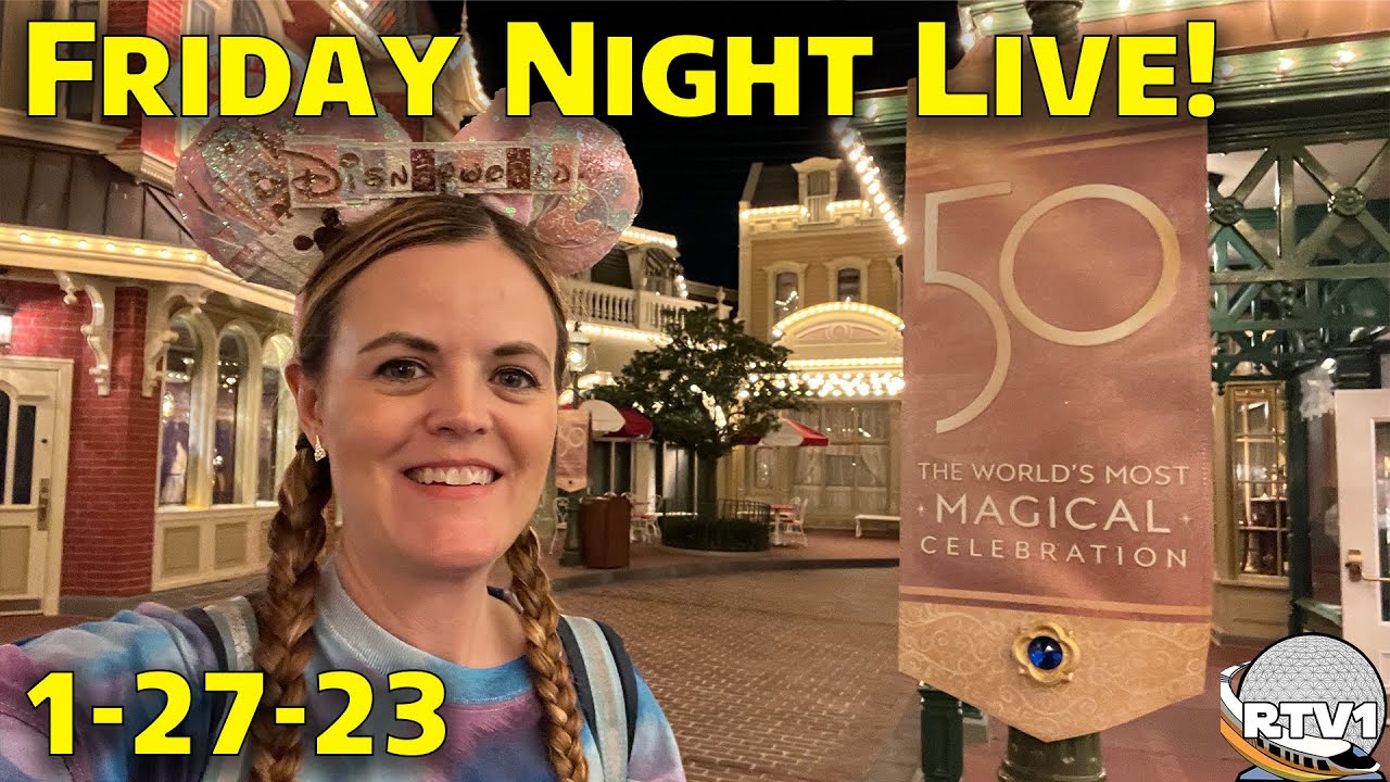 Friday Night Live Stream Announcement - 1-27-23 - Walt Disney World