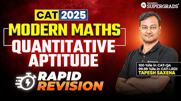 CAT 2025 | Complete Rapid Revision for Modern Maths | Quantitative Aptitude (QA)