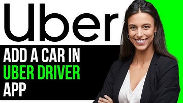 How To Add A Car In Uber Driver App 2024 (FULL GUIDE)