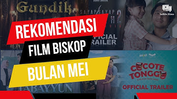 Rekomendasi Film Bioskop Bulan Mei 2025 | NGOPI barengTalkie Films