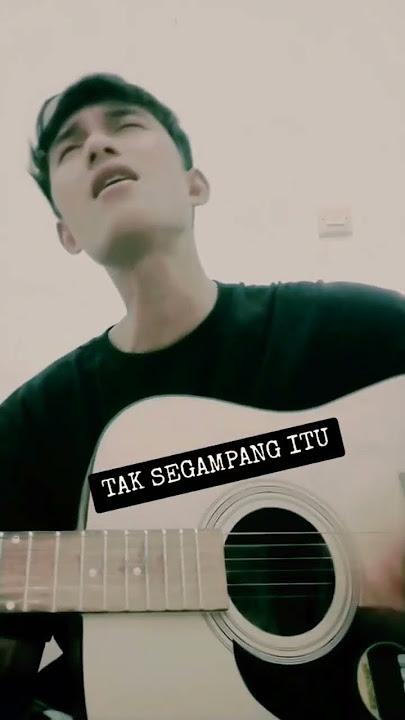 Tak segampang itu Anggi Marito | Cover akustik