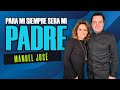Manuel José, La VERDAD sobre mi VERDADERO PADRE | Mara Patricia Castañeda