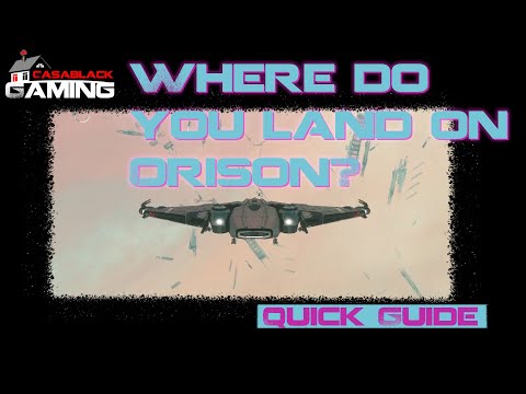 Star Citizen How To Land On Orison | Find the Spaceport for Invictus Week 2952
